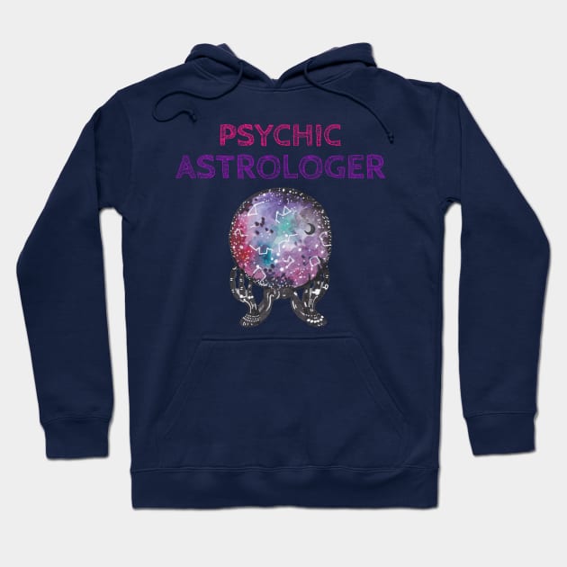 Psychic Astrologer astrology Clairvoyant Hoodie by Witchy Ways